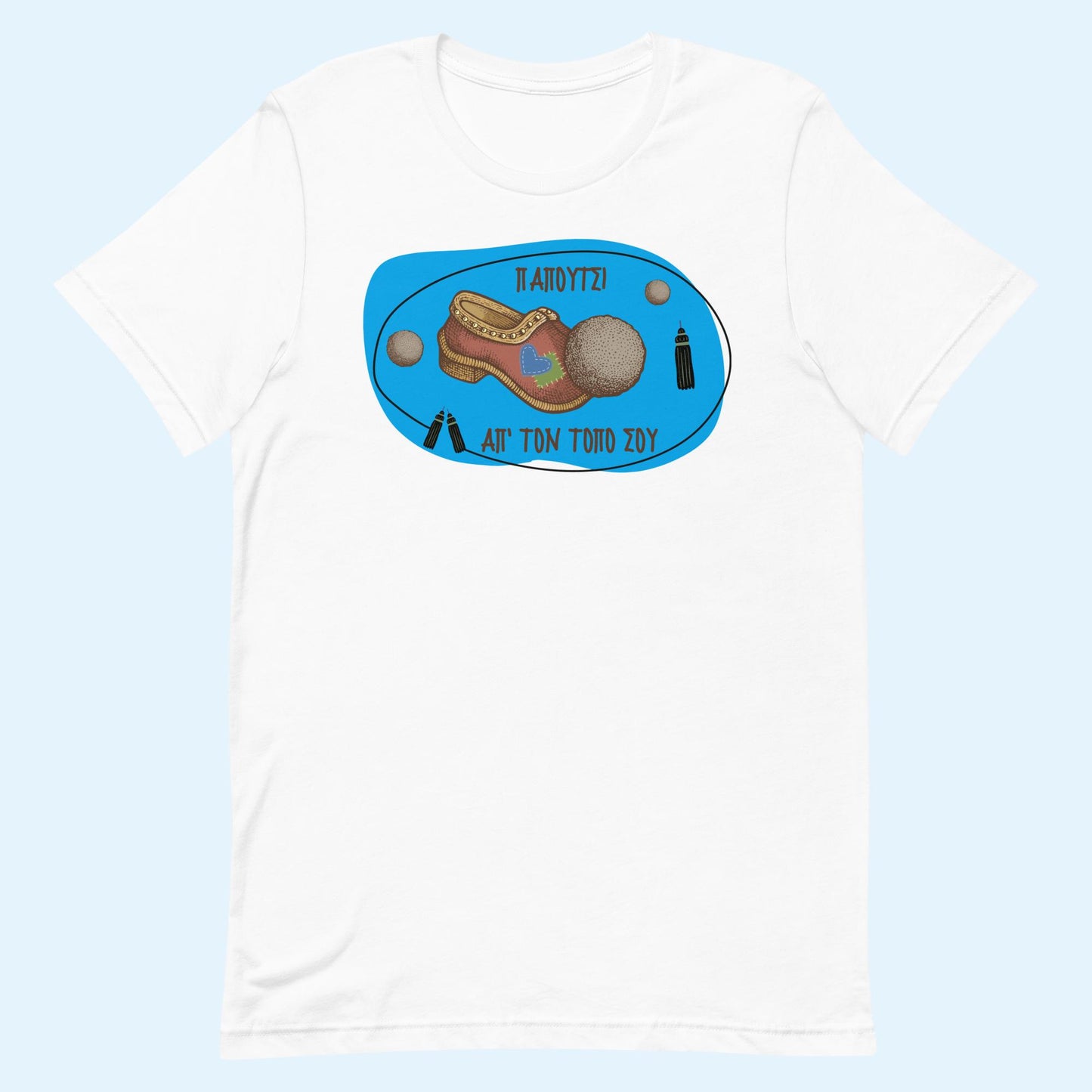 SHOE FROM YOUR HOMELAND Unisex t-shirt